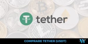 Comprare Tether (USDT): token, guida e come investire