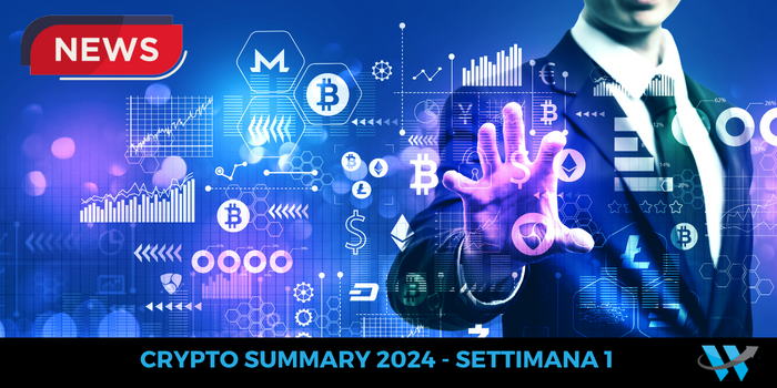 Crypto Summary 2024 - Settimana 1