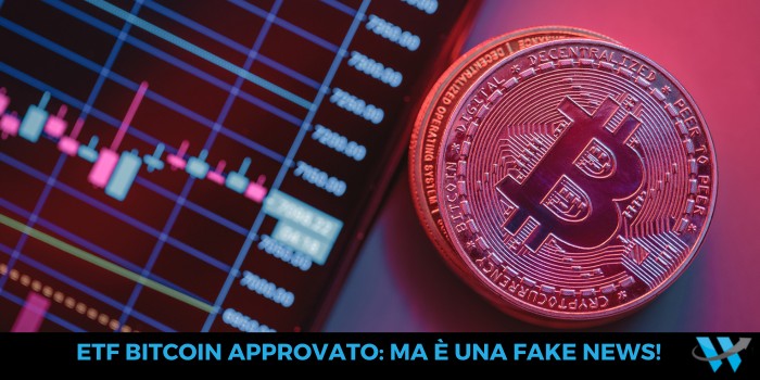 ETF Bitcoin approvato fake news