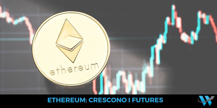 Ethereum Futures in crescita