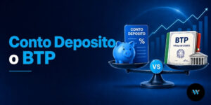 Conto Deposito o BTP: quale conviene nel 2026?
